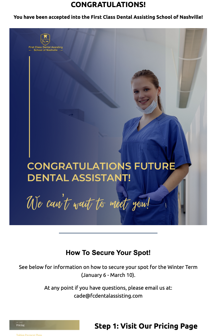Original automated acceptance email showing congratulations message for First Class Dental Assisting School with generic template approach and instructions to secure spot for Winter Term